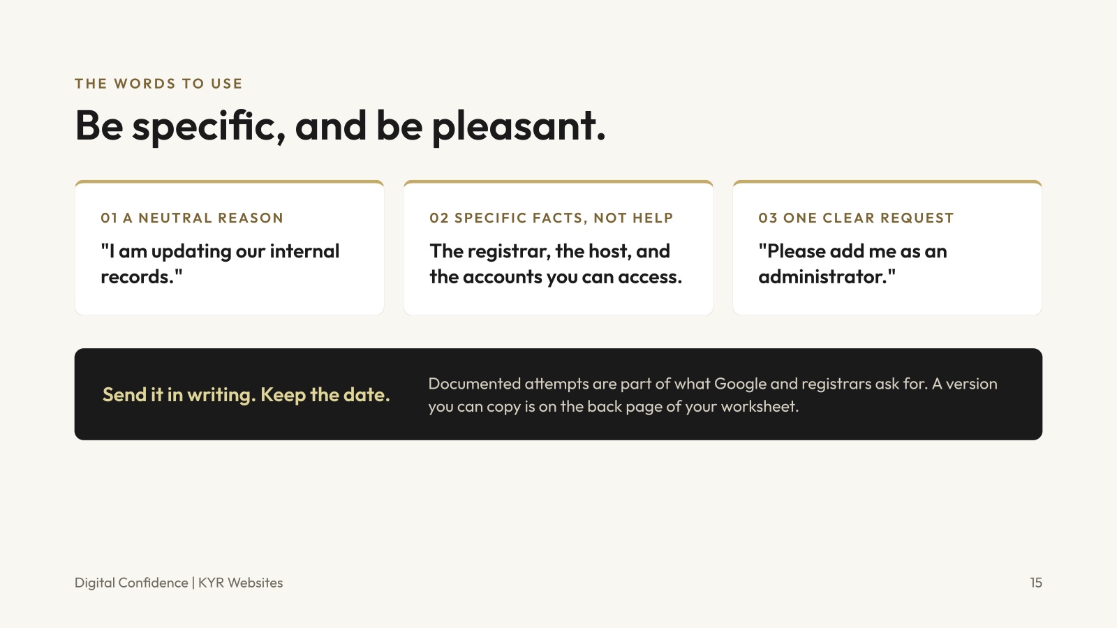 The words to use: a neutral reason, specific facts, and one clear request, sent in writing.