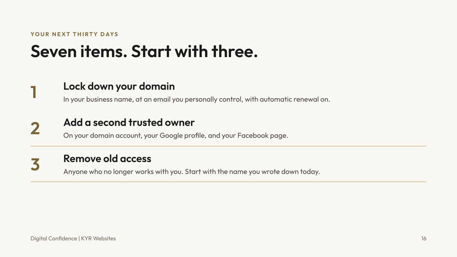Your next thirty days, start with three: lock down your domain, add a second trusted owner, and remove old access.